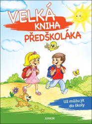 Velká kniha předškoláka Velká kniha předškoláka