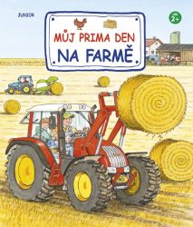 Můj prima den na farmě - kolektiv autorů,Susanne Gernhäuser - Leporela pro děti Můj prima den na farmě