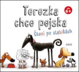 Terezka chce pejska - Joanna Krzyzanek - Knihy pro první čtení Terezka chce pejska - Čtení po slabikách