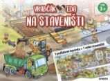 Vrabčák Eda na staveništi - 3 podlahová leporela = 1 velké staveniště Vrabčák Eda na staveništi - 3 podlahová leporela = 1 velké staveniště
