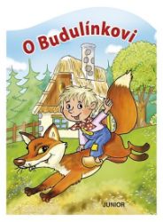 O Budulínkovi - leporelo - Miroslava Lánská - Leporela pro děti O Budulínkovi - leporelo