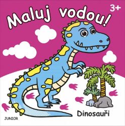 Maluj vodou! Dinosauři Maluj vodou! Dinosauři