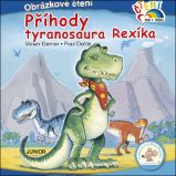 Příhody tyranosaura Rexíka - Obrázkové čtení Příhody tyranosaura Rexíka - Obrázkové čtení