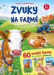 Zvuky na farmě + 60 zvuků farmy - Stiskni a poslouchej Zvuky na farmě + 60 zvuků farmy - Stiskni a poslouchej