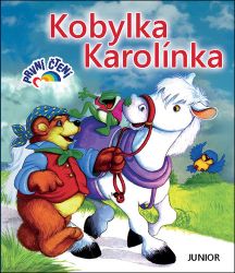 Kobylka Karolínka - První čtení Kobylka Karolínka - První čtení