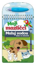 Maluj vodou zas a znova – Moji mazlíčci - kolektiv autorů - Vodní omalovánky Maluj vodou zas a znova – Moji mazlíčci