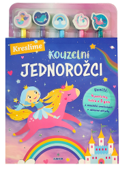 Kreslíme: Kouzelní jednorožci - kolektiv autorů - Omalovánky jednorožců Kreslíme Kouzelní jednorožci