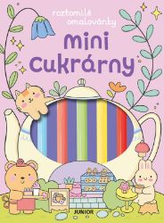 Mini cukrárny (Roztomilé omalovánky) - Angelina De Sol - Omalovánky pro děti Mini cukrárny (Roztomilé omalovánky)