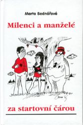 Milenci a manželé za startovní čárou Milenci a manželé za startovní čárou
