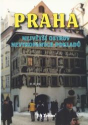 Praha největší ostrov nevykopaných pokladů Praha největší ostrov nevykopaných pokladů