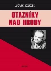 Otázníky nad hroby Otázníky nad hroby