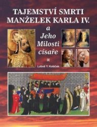 Tajemství smrti manželek Karla IV.