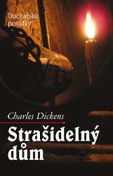 Strašidelný dům - Duchařské povídky - Charles Dickens - Horory Strašidelný dům - Duchařské povídky