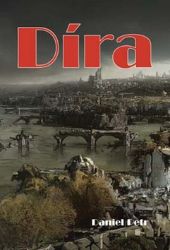 Díra - Daniel Petr,Petr Daniel - Česká a slovenská sci-fi Díra