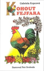 Kohout Fejfara - leporelo Kohout Fejfara - leporelo