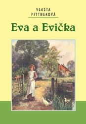 Eva a Evička - Vlasta Pittnerová - Romány pro ženy Eva a Evička