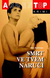 Smrt ve tvém náručí Smrt ve tvém náručí