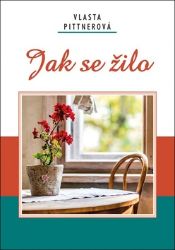 Jak se žilo Jak se žilo