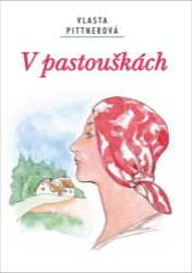 V pastouškách - Vlasta Pittnerová - Česká a slovenská beletrie V pastouškách