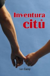 Inventura citů - Ivan Černý - Romány pro ženy Inventura citů