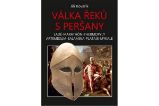 Válka Řeků s Peršany - Jiří Kovařík - Druhá světová válka Válka Řeků s Peršany
