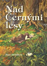 Nad Černými lesy - Romány pro dívky Nad Černými lesy
