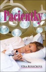 Pacientky - Věra Řeháčková - Romány pro dívky Pacientky