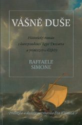 Vášně duše - Raffaele Simone - Historické romány Vášně duše