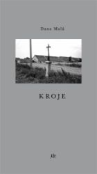 Kroje - Dana Dvořáčková (Malá),Dana Malá - Poezie a básně Kroje