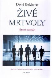 Živé mrtvoly - Vypnuto, vymazáno Živé mrtvoly - Vypnuto, vymazáno