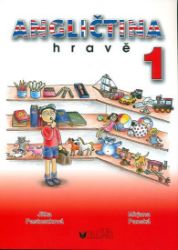 Angličtina hravě 1 Angličtina hravě 1