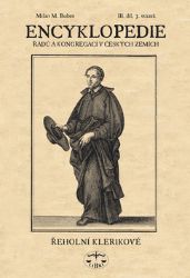 Encyklopedie řádů a kongregací v českých zemích III/3. Encyklopedie řádů a kongregací v českých zemích III/3.
