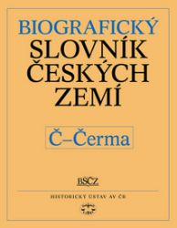 Biografický slovník českých zemí, 10. sešit (Č-Čerma) Biografický slovník českých zemí, 10. sešit (Č-Čerma)