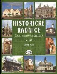 Historické radnice Čech, Moravy a Slezska, II. díl - Zdeněk Fišera - Technika Historické radnice Čech, Moravy a Slezska, II. díl
