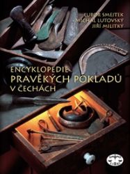 Encyklopedie pravěkých pokladů v Čechách Encyklopedie pravěkých pokladů v Čechách