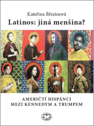 Latinos: jiná menšina? Latinos: jiná menšina?