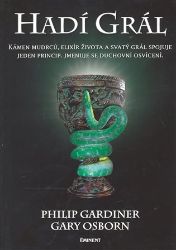 Hadí Grál - Philip Gardiner,Gary Osborn - Astrologie, horoskopy Hadí grál