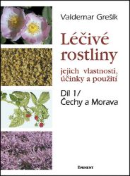 Léčivé rostliny 1 - Čechy a Morava Léčivé rostliny 1 - Čechy a Morava