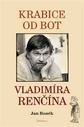 Krabice od bot Vladimíra Renčína - Jan Boněk - Malíři Krabice od bot Vladimíra Renčína