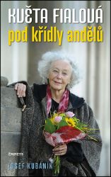Květa Fialová - Pod křídly andělů Květa Fialová - Pod křídly andělů