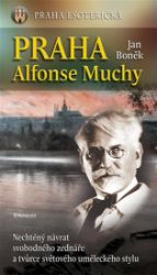 Praha Alfonse Muchy - Jan Boněk - Malíři Praha Alfonse Muchy
