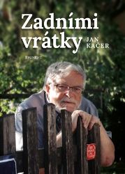 Zadními vrátky - Jan Kačer - Herci a herečky Zadními vrátky