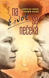 Na život se nečeká Na život se nečeká