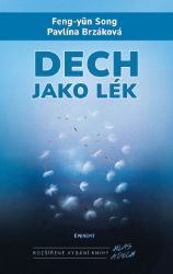 Dech jako lék Dech jako lék