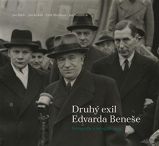 Druhý exil Edvarda Beneše Druhý exil Edvarda Beneše