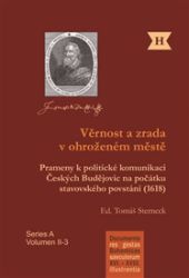 Věrnost a zrada v ohroženém městě - Tomáš Sterneck - Literatura faktu Věrnost a zrada v ohroženém městě
