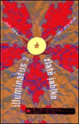 Illuminatus II - Zlaté jablko - Robert Shea,kolektiv autorů,Robert Anton Wilson - Fantasy Illuminatus II - Zlaté jablko