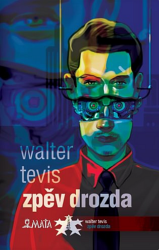 Zpěv drozda - Walter S. Tevis - Sci-fi Zpěv drozda