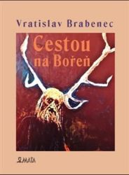 Cestou na Bořeň - Vratislav Brabenec - Sci-fi Stormland