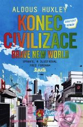 Konec civilizace - grafický román Konec civilizace - grafický román